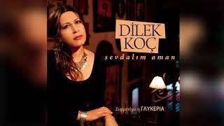 Dilek Koç - Bekledim de gelmedin - Official Audio Release