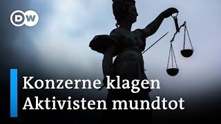 SLAPP-Klagen unterdrücken das Aufzeigen von Missständen | DW Nachrichten