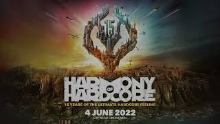 Harmony Of Hardcore 2022 | 15 Years Of The Ultimate Hardcore Feeling | Warm Up Mix