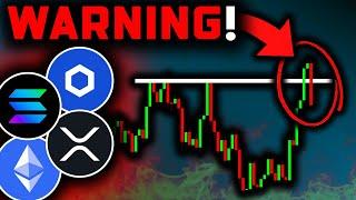 ALTCOIN CRASH: Warning Signal CONFIRMED!!!! Ethereum Price, Chainlink Price, XRP News Today & Solana