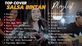 RUNTAH - LAGU SANTAI COVER SALSA BINTAN ft TIGA PEMUDA BERBAHAYA - TOP COVER LIST 2023