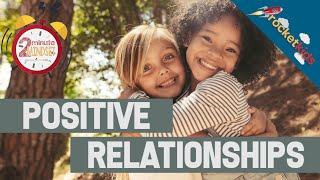 Positive Relationships