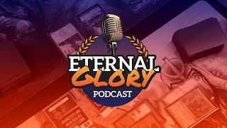 EP. 132 — Reanimator is banned, long live Reanimator | The Eternal Glory Podcast