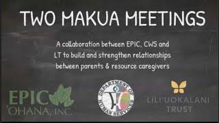 Two Makua Meetings