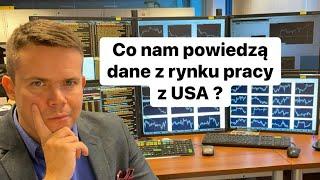 Co nam dziś powiedzą dane z rynku pracy z USA?