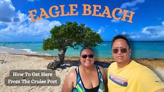 Discover the Secret Route to Eagle Beach from Aruba's Cruise Port