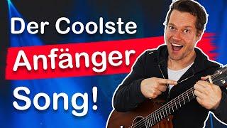 Das leichteste coole Lied der Welt auf Gitarre lernen für Anfänger