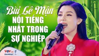 Lê Mận Bài Hát Nổi Tiếng Nhất Trong Sự Nghiệp Những Bài Hát Đi Cùng Năm Tháng - Nhạc Dân Ca Xứ Nghệ