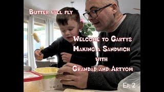 GArtys Episode 2, Making a sandwich