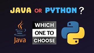 Java OR Python? Which One to Choose! (Complete Guide For Beginners)