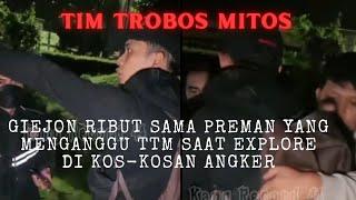 TTM LIVE GIEJON RIBUT SAMA PREMAN YANG MENGGANGGU SAAT EXPLORE‼️#diganggu #premam #viral