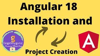 Angular 18 Installation and Project Creation