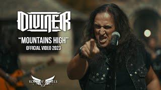 DIVINER - "Mountains High" (Official Video)