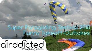 Funny Takeoff Fail / Win Compilation Paragliding Testival 2018 Kössen outtakes bloopers [4k]