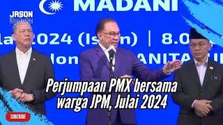 Ucapan Penuh PM Anwar Ibrahim di Majlis Perjumpaan bersama Warga Jabatan Perdana Menteri, Julai 2024