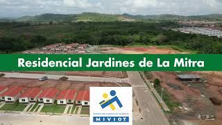 Proyectos de vivienda en Panamá con bono del MIVI Residencial Jardines de La Mitra