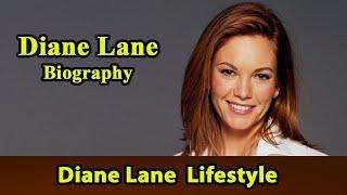 Diane Lane Biography|Life story|Lifestyle|Husband|Family|House|Age|Net Worth|Upcoming Movies|Movies,