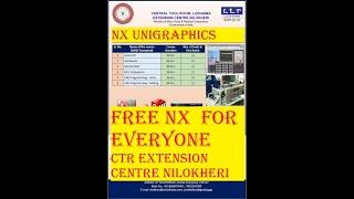 Free NX Course || CTR Extension Centre Nilokheri|| No Fee || 25 Seats|| NX CAM|| NX12