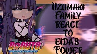 Uzumaki Family react to Eida power || Chapter 79 || Boruto next generation react