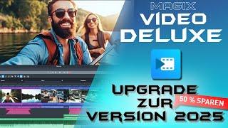 Upgrade zur Version 2025 Plus   MAGIX VIDEO DELUXE   Tutorial deutsch