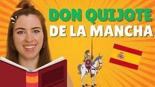 DON QUIJOTE DE LA MANCHA: historia, personajes, temas y... ¡curiosidades! Resumen en 10 minutos 