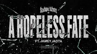 Kublai Khan TX - A Hopeless Fate (feat. Jamey Jasta)