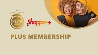 Join in Our Plus Membership!