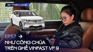 Bạn gái chủ xe VinFast VF 9: ‘Ngồi đâu trong xe cũng không mệt dù lên tận Trạm Tấu’