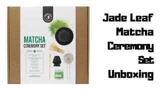 Jade Leaf Matcha Ceremony Set Unboxing - Six Piece Traditional Ceremonial Matcha Tea Set