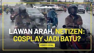 Viral Video Pemotor Ngotot Lawan Arah, Netizen: Kenapa Malah Cosplay jadi Batu?