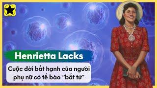 Henrietta Lacks - Cuộc Đời Bất Hạnh Của Người Phụ Nữ Có Tế Bào “Bất Tử”