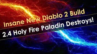 Insane New Build for Diablo 2 Resurrected   Holy Fire Paladin Patch 2.4