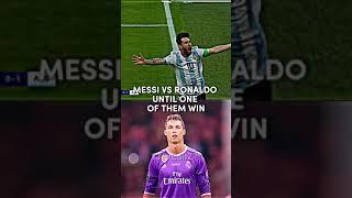 Messi Vs Ronaldo Until One Of Them Win 