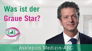 Was ist der Graue Star? - Medizin ABC | Asklepios