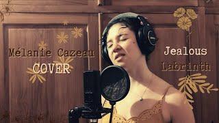 Jealous - Labrinth / Cover Mélanie Cazeau