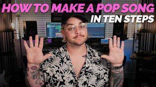 How To Produce A Pop Song In 10 Steps | Make Pop Music