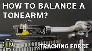 How to Balance a Turntable Tonearm & Set Tracking Force - Vinyl 101