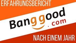 Banggood Erfahrungsbericht nach einem Jahr Deutsch German