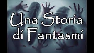 Una Storia di Fantasmi  feat AUDIOLIBRI IL FANTASTOMONDICO