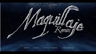 Renn, Yexel, Myke Towers, Nio Garcia- MAQUILLAJE REMIX (Official Lyric Video)