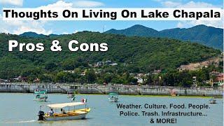 Information About Living On Lake Chapala - Pros & Cons