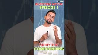 Investing Myths Episode 1: Is Compounding Overhyped? | CA Suraj Deo