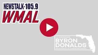 Rep. Donalds on NewsTalk 105.9 WMAL – Washington D.C. The Larry O'Connor Show 5.3.24