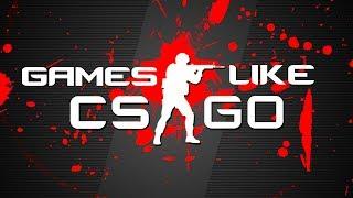 Games similar to Counter Strike : GlobalOffensive |Top Games Like CS:GO