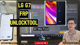 LG G7 Frp Unlocktool @ahmeefood