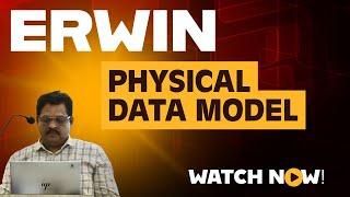 Erwin Physical Data Model / Erwin Data Modeler/ Data Modeling