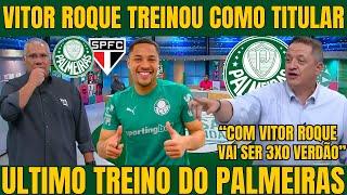 VITOR ROQUE ENTRE OS TITULARES NO ULTIMO TREINO DO PALMEIRAS ANTES DO CLASSICO NOTICIAS DO PALMEIRAS