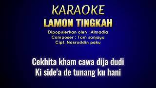 LAMON TINGKAH - Karaoke - Cipt. Nasruddin paku
