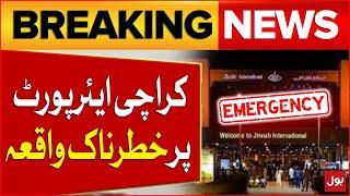 Dangerous Incident At Karachi Airport | Latest Updates Today | Breaking News