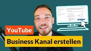 YouTube Kanal erstellen für Unternehmen: Tutorial 2024